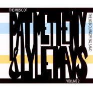 The Music of Pat Metheny & Lyle Mays Vol. 2