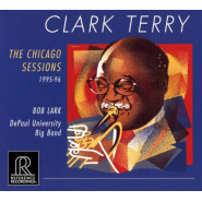 Clark Terry: The Chicago Sessions 1995-96