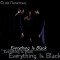 Everything Is Black