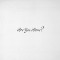 Are You Alone?