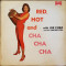 Red, Hot and Cha Cha Cha