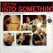 Gettin' Into Somethin'