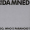 So, Who’s Paranoid?