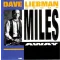 Miles Away
