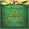Rejoice and Be Merry!