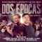 Dos épocas: Segunda edición