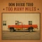 Too Many Miles
