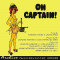 Oh Captain!