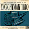 The "Unforgettable" Sound of the Dick Hyman Trio