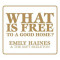 What is Free to a Good Home?