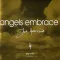 Angels Embrace