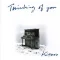 Thinking Of You