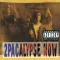 2Pacalypse Now