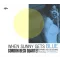 When Sunny Gets Blue (Spring ’68 Sessions)
